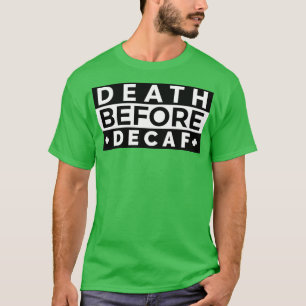 Dödsfall före 13 t shirt