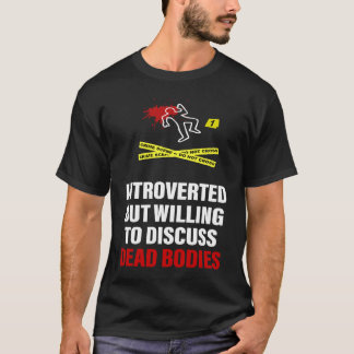 Dödsorgan introducerade men vill diskutera Dea T Shirt