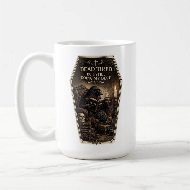 Dödstrött, men gör fortfarande mitt bästa-mugg kaffemugg (Vänster)