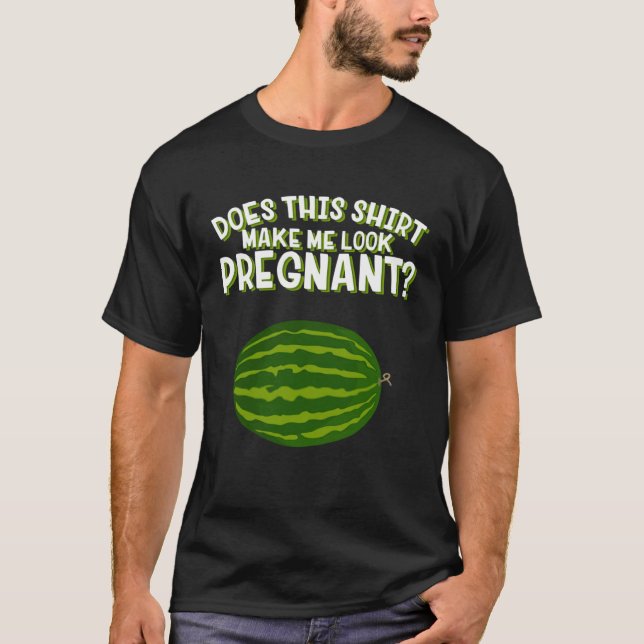Does This Make Me Look Pregnant Apparel Pregnancy T Shirt (Framsida)