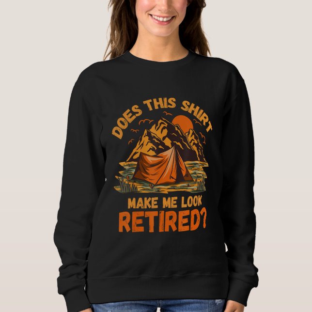 Does This Make Me Look Retired Camping Retirement  T Shirt (Framsida)
