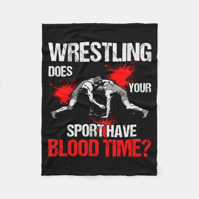 Does Your Srt Have Blood Time Funny Wrestling Love Fleecefilt (Framsidan)