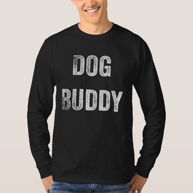 Dog Buddy T Shirt (Framsida)