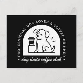Dog dad club funny coffee lovers vykort