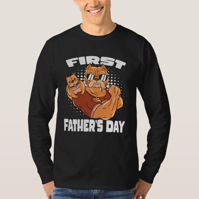 Dog Dad First Father s Day T Shirt (Framsida)
