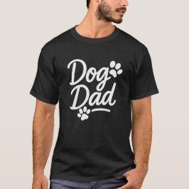 Dog Dad – Funny Paw Print Script T Shirt
