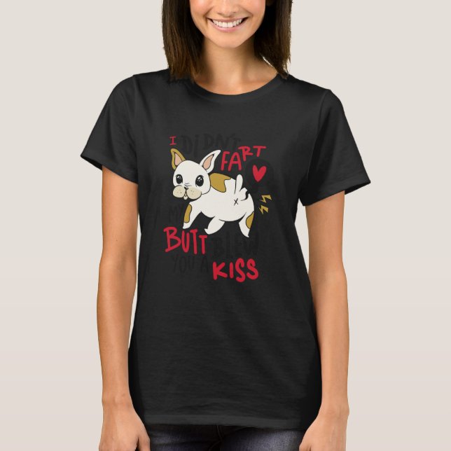 Dog Fart Kiss  1 T Shirt (Framsida)