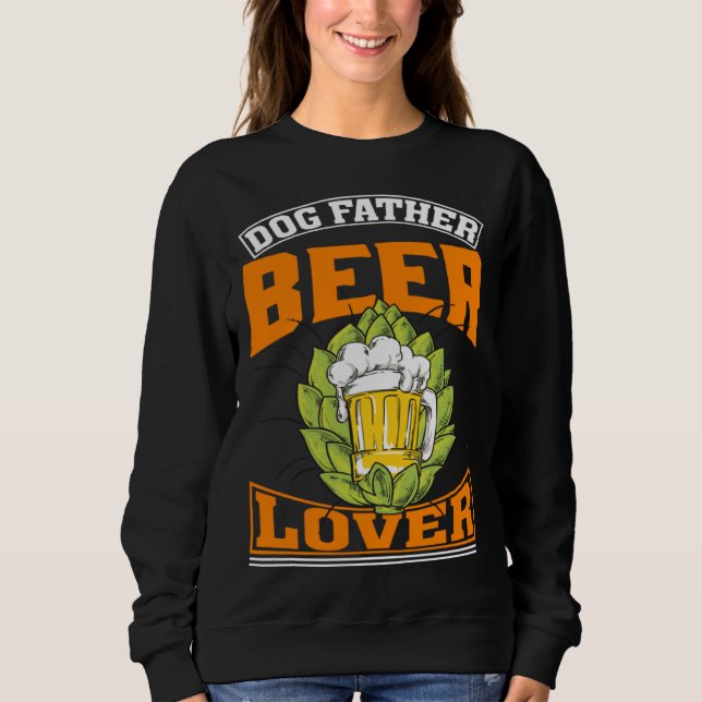 Dog Father Beer  Beer Day Drinker T Shirt (Framsida)