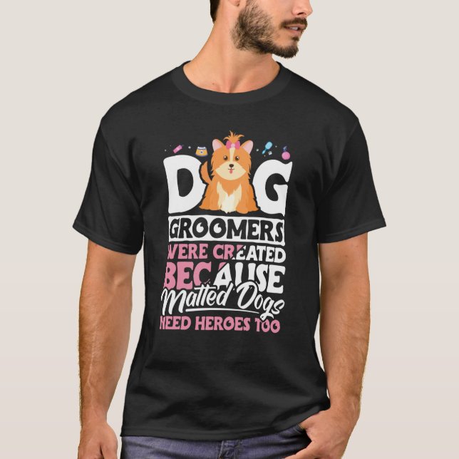 Dog Groomer  Dog Grooming for Women  16 T Shirt (Framsida)
