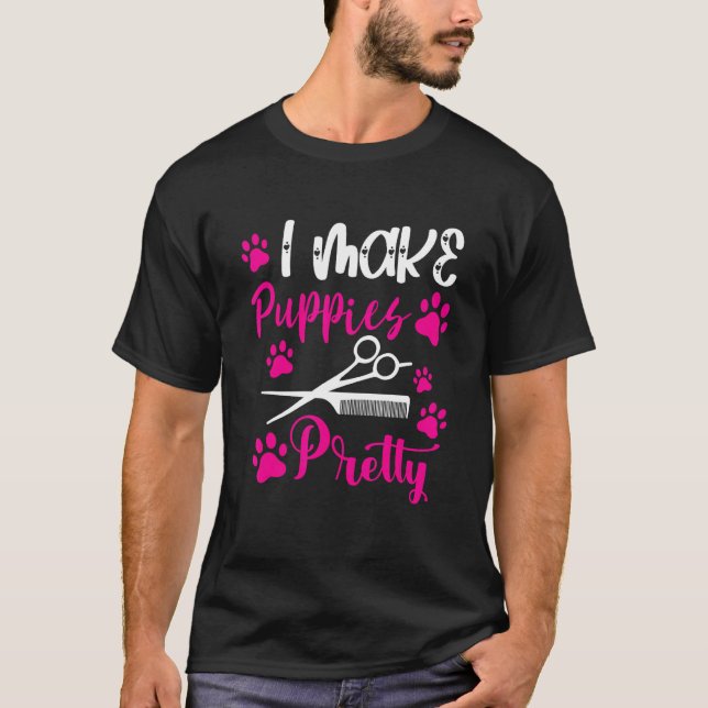 Dog Groomer I Make Puppies Pretty Comb Dog Groomin T Shirt (Framsida)