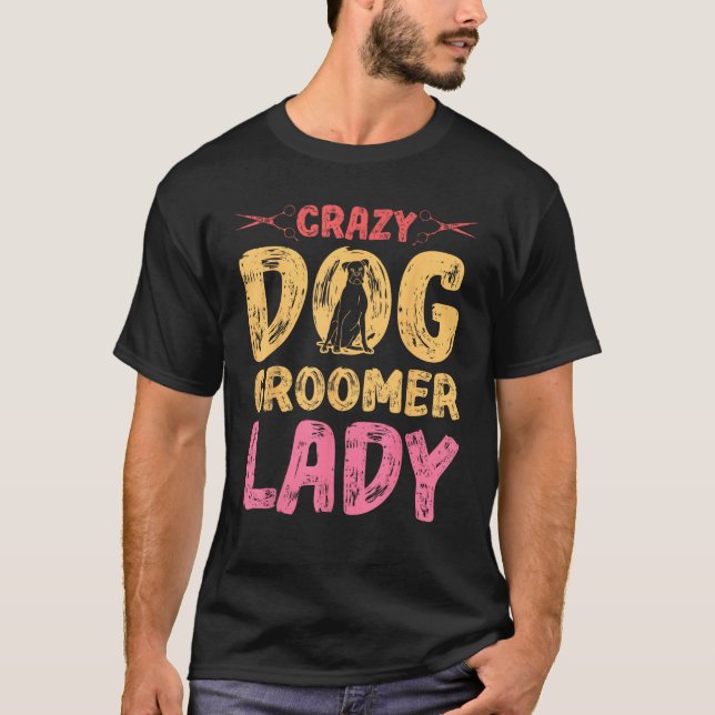 Dog Grooming For Dog Groomer Dog Hairdresser Dogs  T Shirt (Framsida)