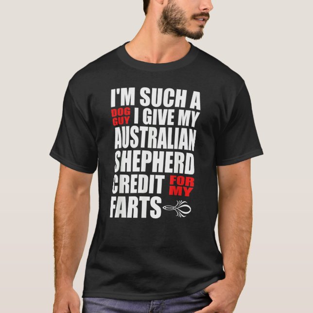 Dog Guy Australian Shepherd Fart Joke for Men Boys T Shirt (Framsida)