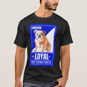 Dog Humor English Bulldog Quote Forever Frimärke C T Shirt