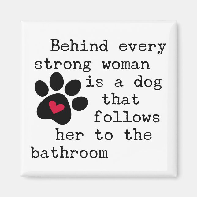 Dog Humor Quote - Hund Tass Magnet (Framsidan)