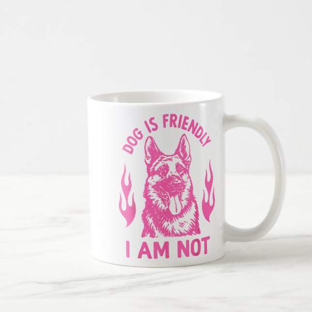 Dog Is Friendly I Am Not - German Shepherd Dog Fun Kaffemugg (Höger)