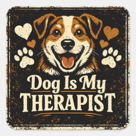Dog Is My Therapist – Pet Mental Health Love Fyrkantigt Klistermärke