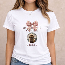 Dog Is My Valentine – Dog Lover Valentine Gift T Shirt