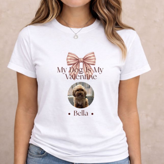 Dog Is My Valentine – Dog Lover Valentine Gift T Shirt (Soft romantic t-shirt with dog photo and bow design on neutral studio background)