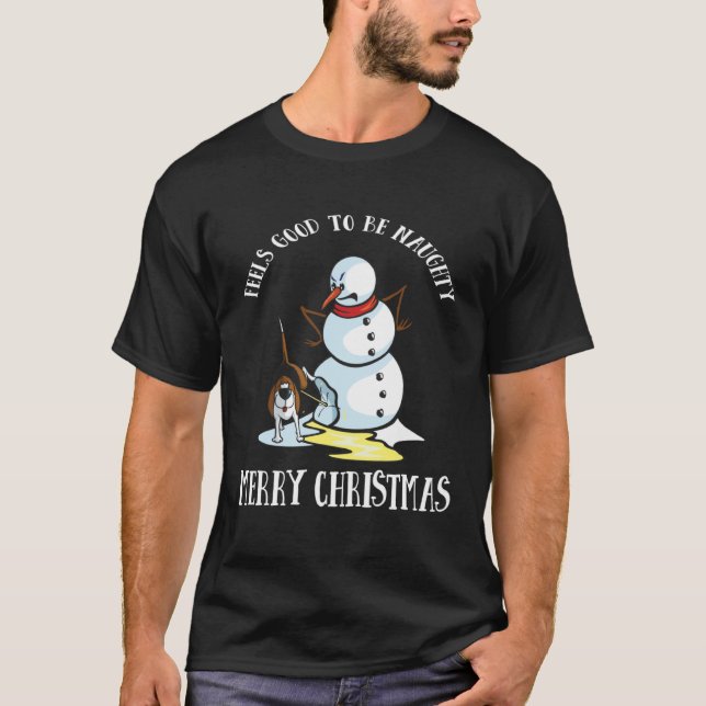 Dog   It Feels Good To Be Naughty Snowman T Shirt (Framsida)