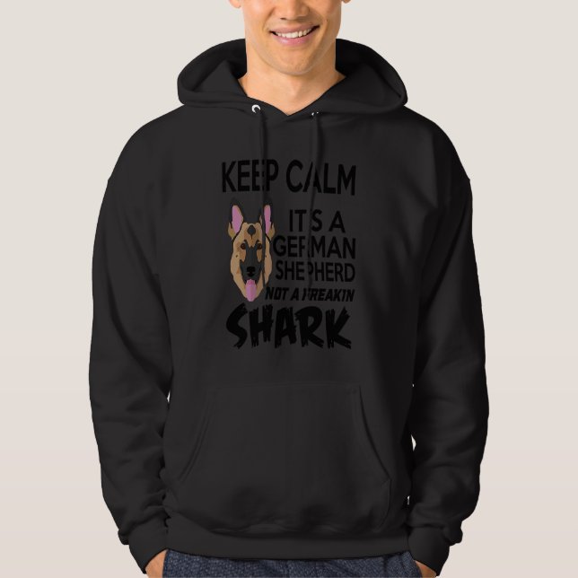 Dog   Keep Calm It's A German Shepard Hoodie (Framsida)