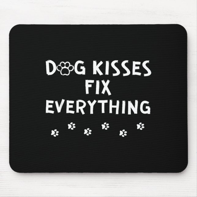 Dog Kisses Fix Everything  Musmatta (Framsidan)