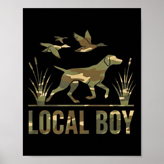 Dog Local Boy Hunting Dog Camo Southern Country Pr Poster (Framsidan)