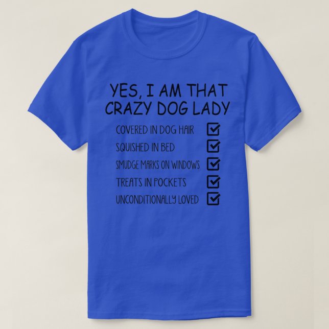 Dog Lover Funny Gift - Yes I Am That Crazy Dog Lad T Shirt (Design framsida)
