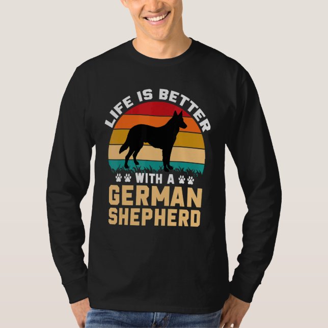 Dog lover gifts - life is better with German Sheph T Shirt (Framsida)
