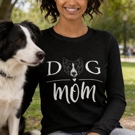 Dog Mom Cute Border Collie T Shirt
