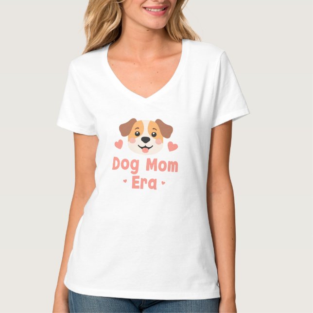 Dog Mom Era Funny Pet Design T Shirt (Framsida)