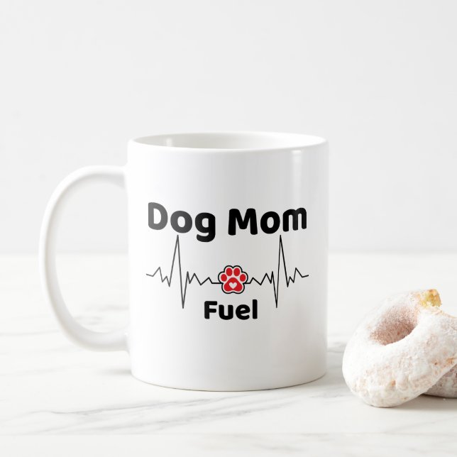 Dog Mom Fuel Mug Kaffemugg (Med munk)