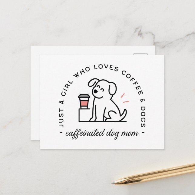 Dog mom funny coffee lovers girly quotes vykort (Fram/Back In Situ)