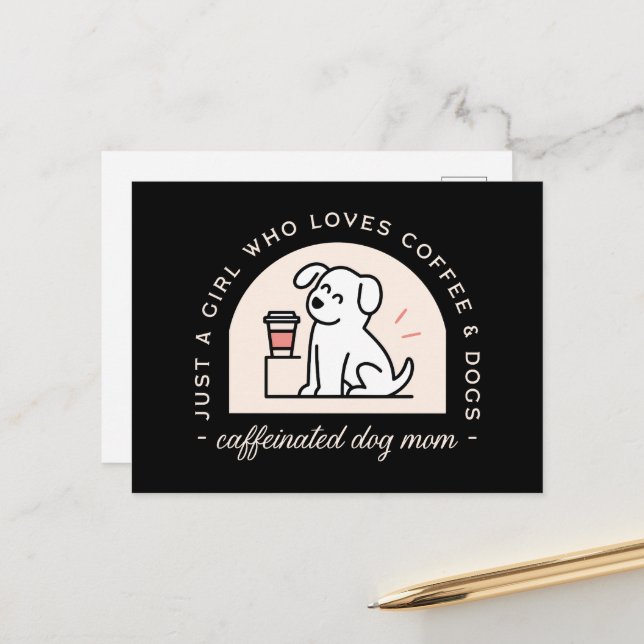 Dog mom funny coffee lovers girly quotes vykort (Fram/Back In Situ)