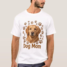 Dog Mom Golden Herr T-Shirt
