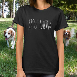 Dog Mom Minimalistisk Vit Typografi T Shirt