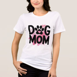 Dog Mom Paw Print Heart Women T-Shirt Dog Lover Gi