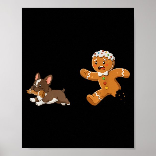Dog Mom Shirt Gingerbread Chasing French Bulldog C Poster (Framsidan)