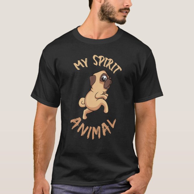 Dog  My Spirit Animal Pug Mom and Dog Dad T Shirt (Framsida)