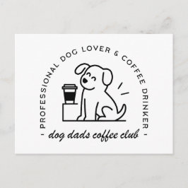 Dog owner and coffee lover dads club vykort