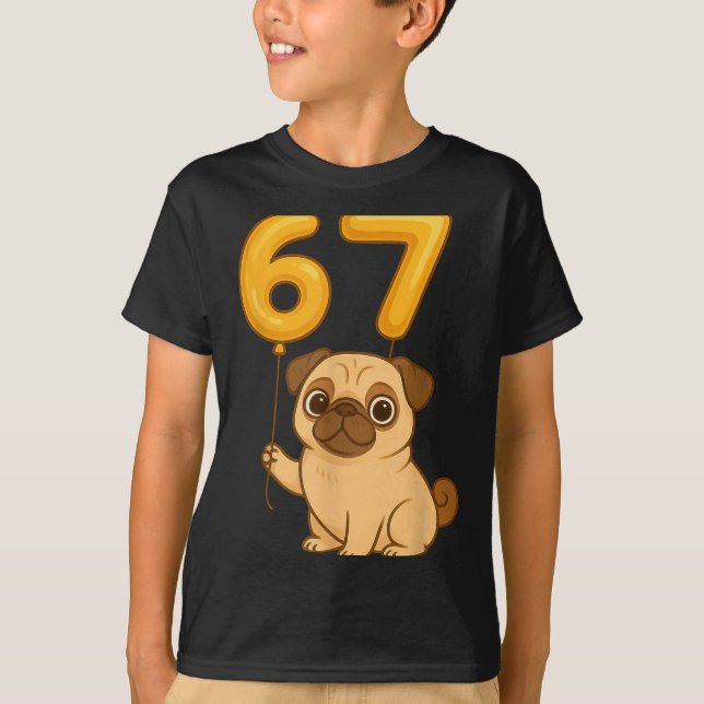 Dog Pug 67 Meme Six Seven Balloon Funny Gen Alpha  T Shirt (Framsida)