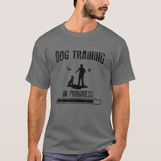 Dog Training In Progress Dog Trainer T Shirt (Framsida)