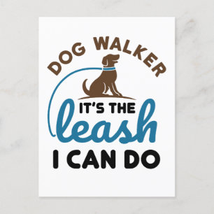 Dog Walker, det är det Leash jag kan göra Vykort