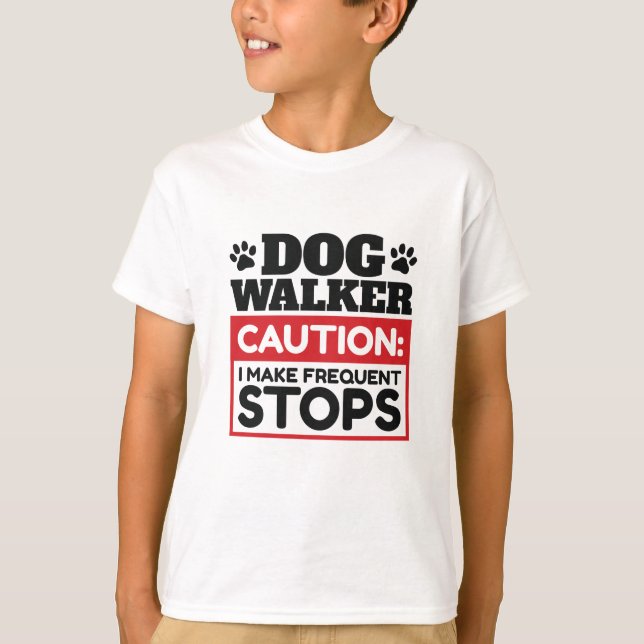 Dog Walker-varning jag gör ofta stopp T Shirt (Framsida)