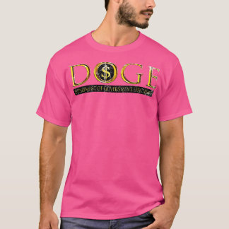 DOGE-avdelningen för myndighetseffektivitet T Shirt