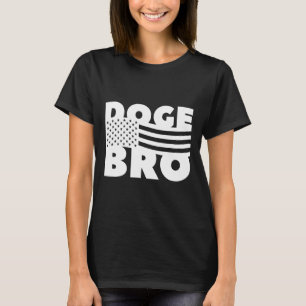Doge Bro Amerikansk Patriotisk Trump Effektivitet T Shirt