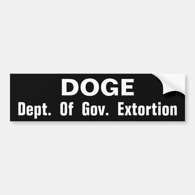 DOGE Dept of Gov. Extortion Bildekal (Framsidan)