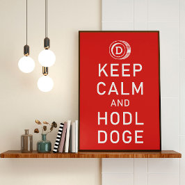 Dogecoin Behålla Lugn och Hodl Doge Crypto Funny Poster