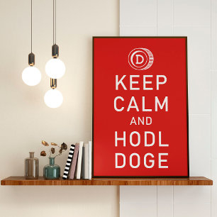 Dogecoin Behålla Lugn och Hodl Doge Crypto Funny Poster