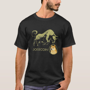 DOGECOIN Crypto BULLRUN HUND MEME Cryptocurrency B T Shirt