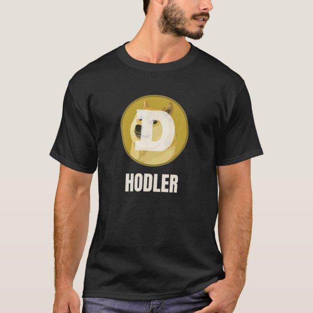 Dogecoin Crypto Hodler Funny Meme DOGE Coin Hodl T T Shirt (Framsida)